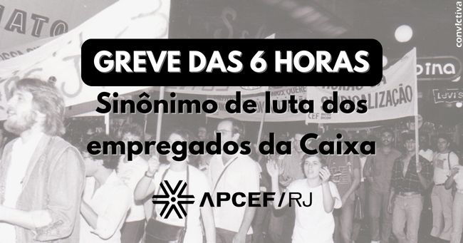 Há 38 anos acontecia a greve das 6 horas que é marca histórica da luta